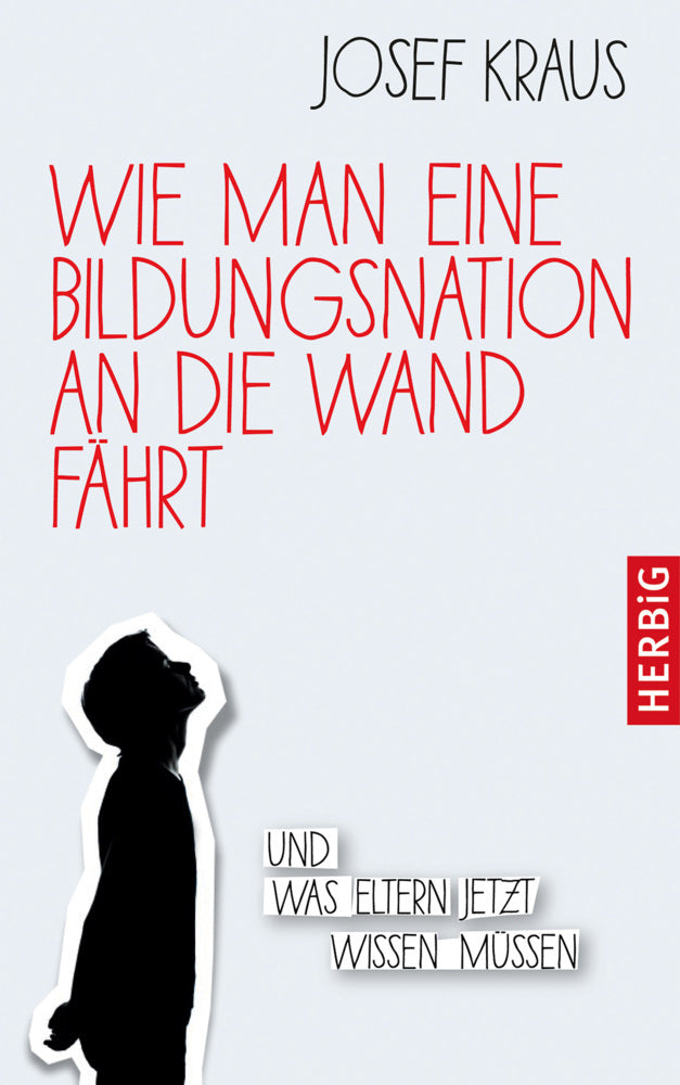 Wie man eine Bildungsnation an die Wand fährt (Josef Kraus)
