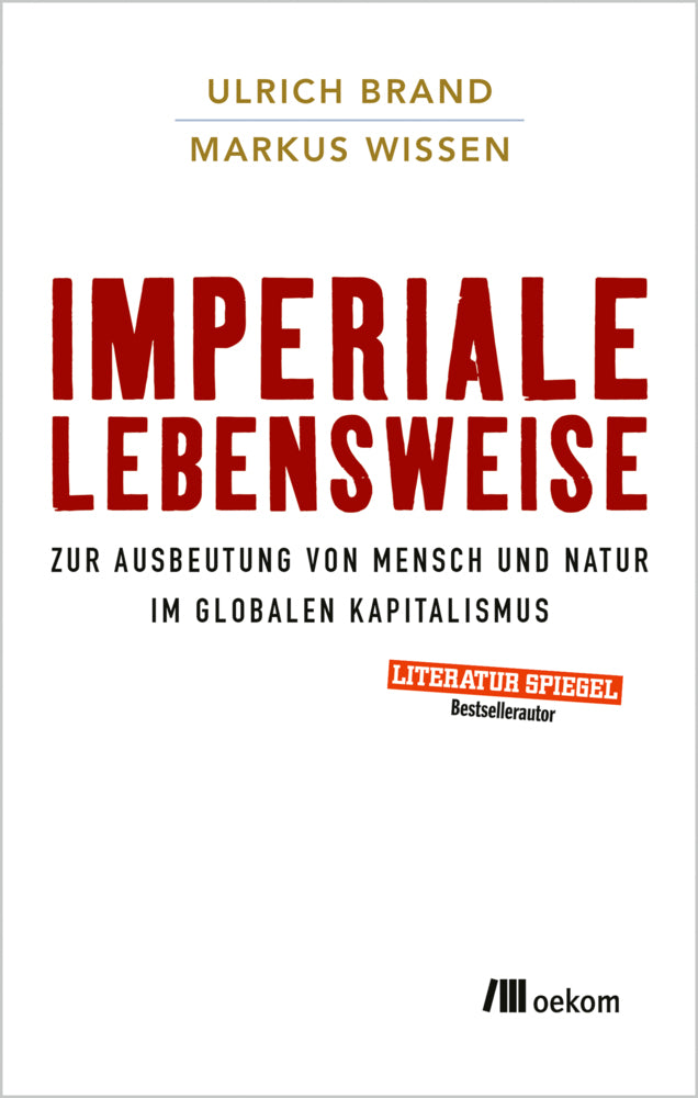 Imperiale Lebensweise (Ulrich Brand)