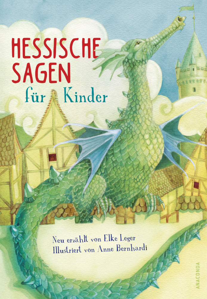 Hessische Sagen für Kinder (Elke Leger)