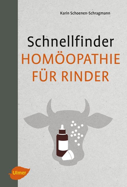 Schnellfinder Homöopathie für Rinder (Karin Schoenen-Schragmann)