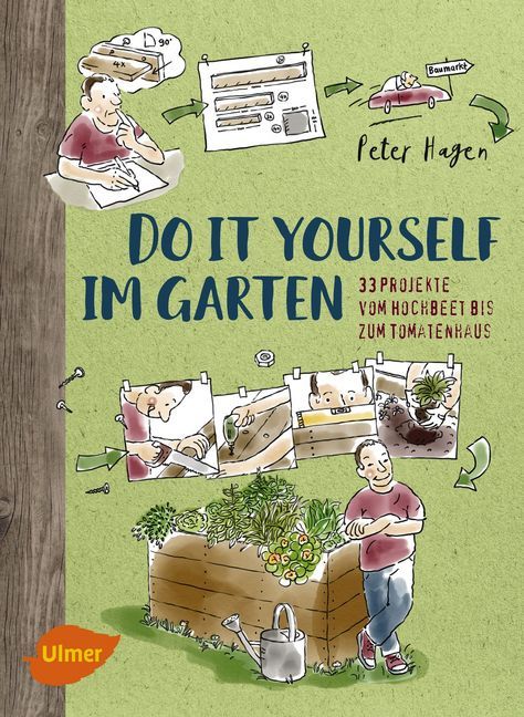 Do it yourself im Garten (Peter Hagen)