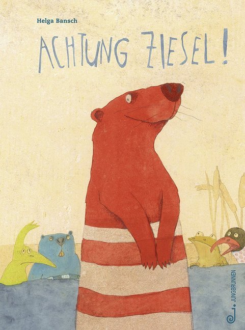 Achtung Ziesel! (Helga Bansch)