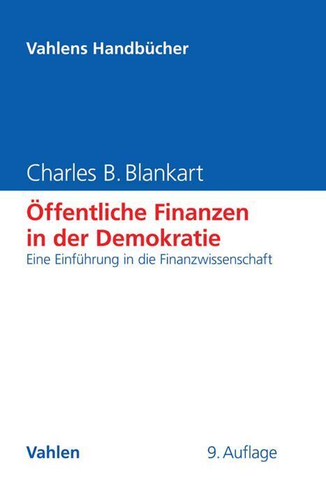 Öffentliche Finanzen in der Demokratie (Charles B. Blankart)