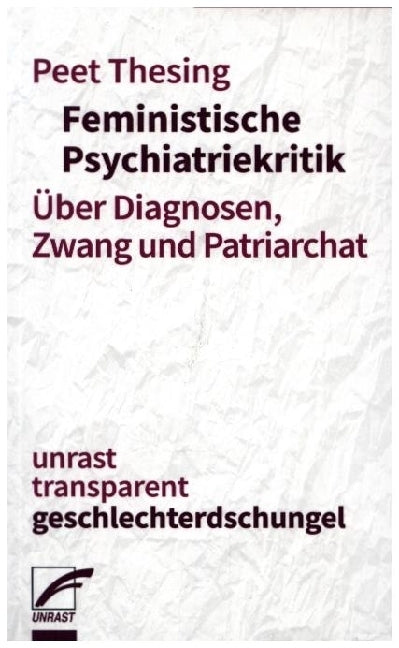 Feministische Psychiatriekritik (Peet Thesing)