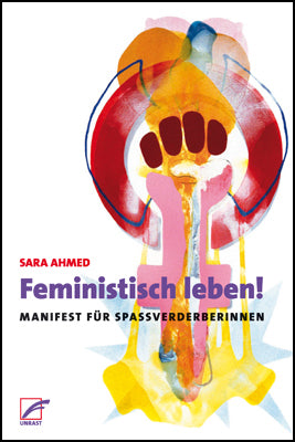 Feministisch leben! (Sara Ahmed)