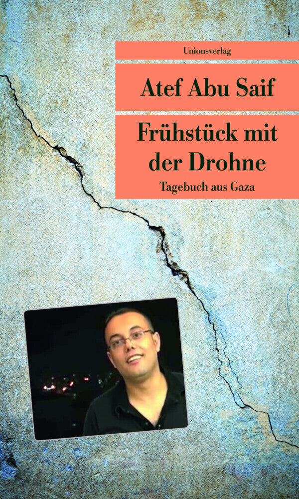 Frühstück mit der Drohne (Atef Abu Saif)
