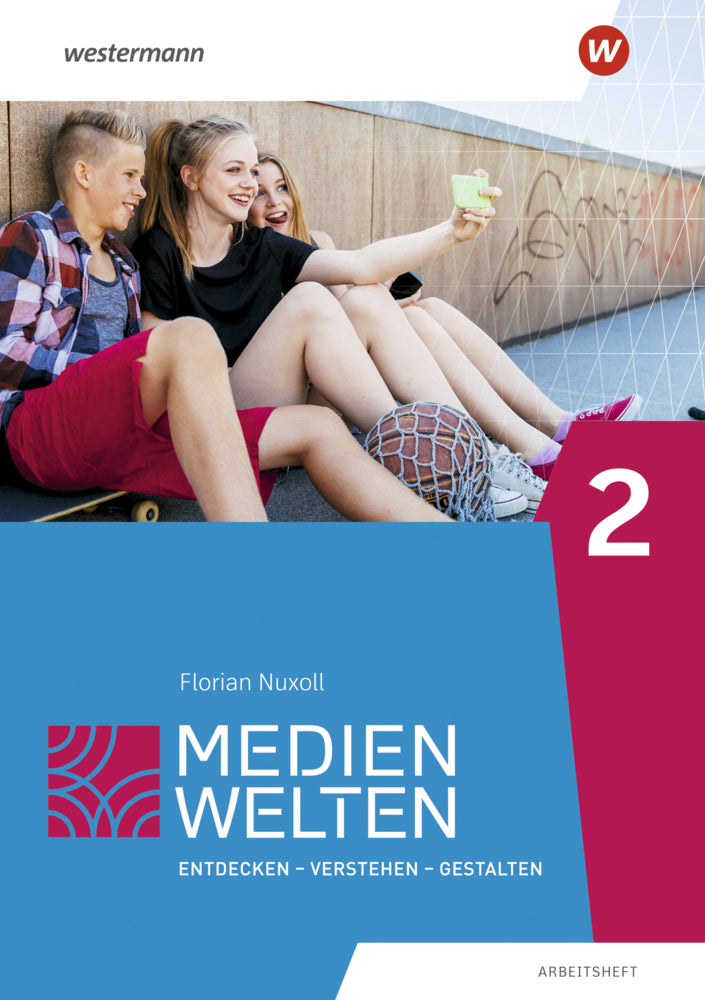 Medienwelten, Arbeitsheft.Tl.2 (Christoph Deeg)