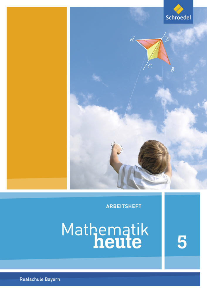 Mathematik heute - Ausgabe 2017 für Bayern (Bernhard Humpert)