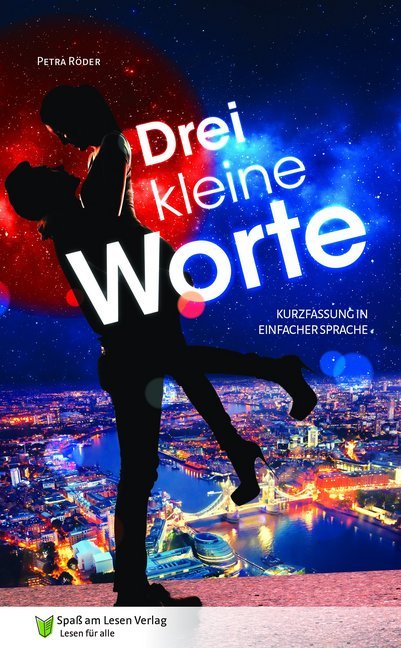 Drei kleine Worte (Petra Röder)