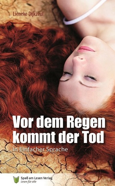 Vor dem Regen kommt der Tod (Lieneke Dijkzeul)