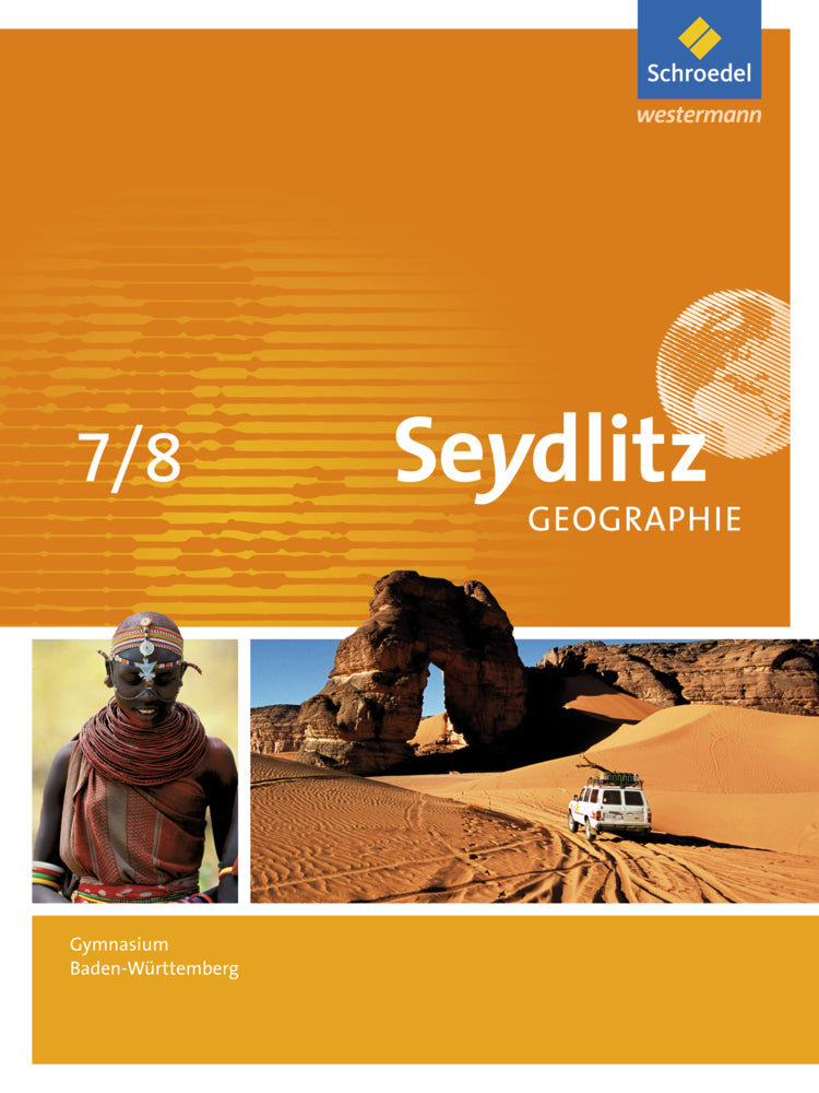 Seydlitz Geographie - Ausgabe 2016 für Gymnasien in Baden-Württemberg (Patricia Dreizler)