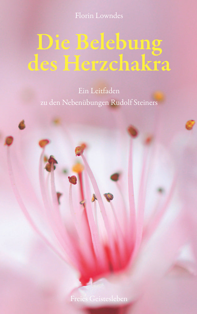 Die Belebung des Herzchakra (Sylvia Weyand)