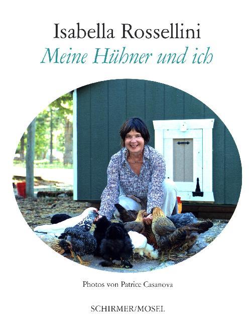 Meine Hühner und ich (Isabella Rossellini)