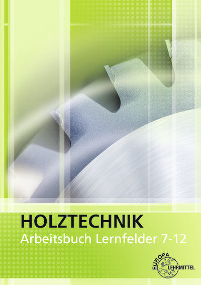 Arbeitsbuch - Lernfelder 7-12 (Wolfgang Nutsch)