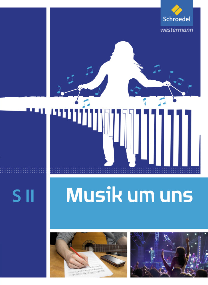 Musik um uns SII - 5. Auflage 2017 (Mirjam Boggasch)