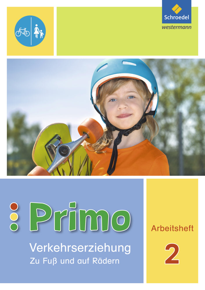 Primo.Verkehrserziehung - Ausgabe 2017 (Michaela Gollwitzer)