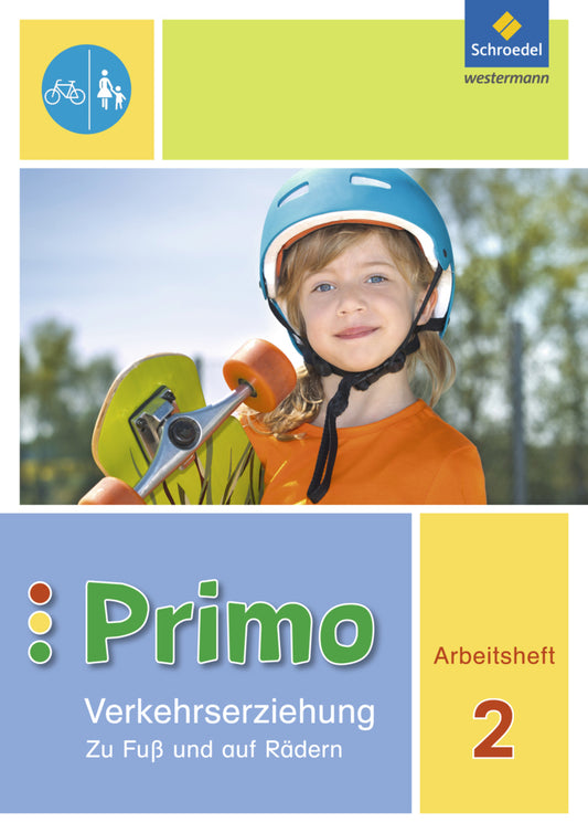 Primo.Verkehrserziehung - Ausgabe 2017 (Michaela Gollwitzer)