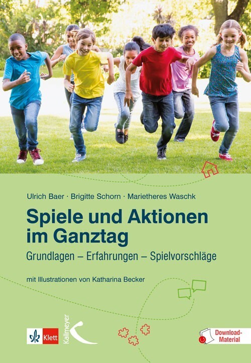 Spiele und Aktionen im Ganztag (Ulrich Baer)
