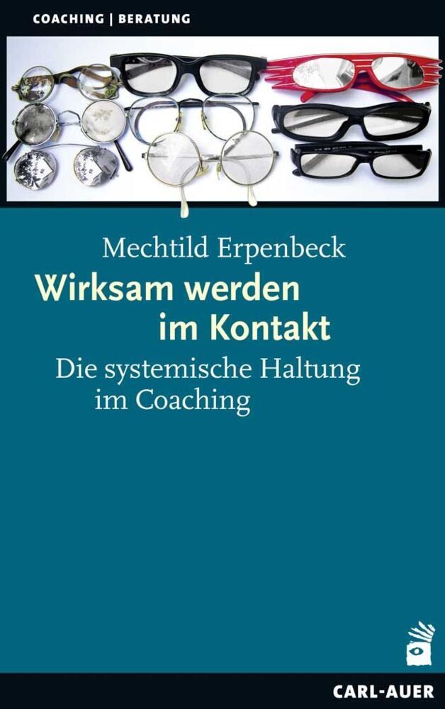 Wirksam werden im Kontakt (Mechtild Erpenbeck)