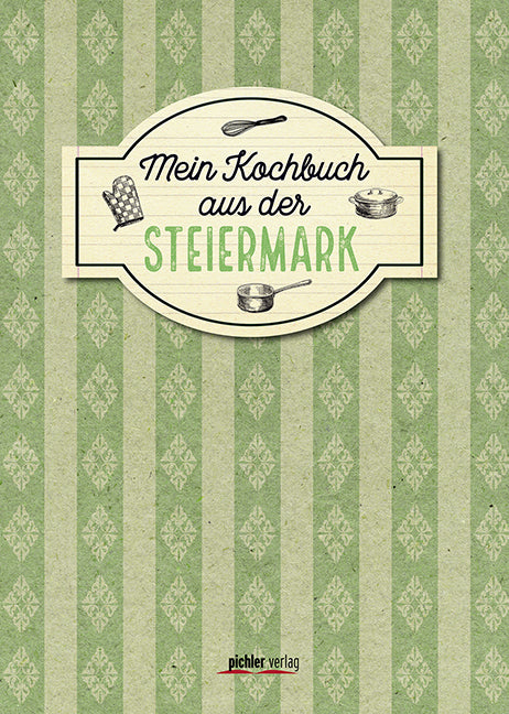 Mein Kochbuch aus der Steiermark (Christiane Buchner)