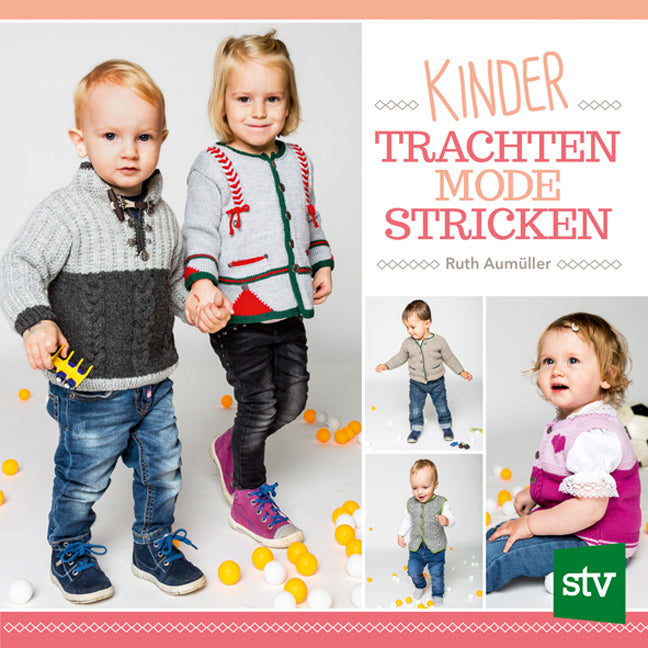 Kindertrachtenmode stricken (Ruth Aumüller)