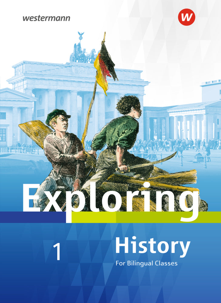 Exploring History SI - Ausgabe 2018.Bd.1 (Rolf J. Kröger)