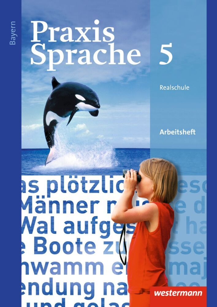 Praxis Sprache - Ausgabe 2016 für Bayern (Daniel Grassert)