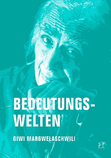 Bedeutungswelten (Giwi Margwelaschwili)