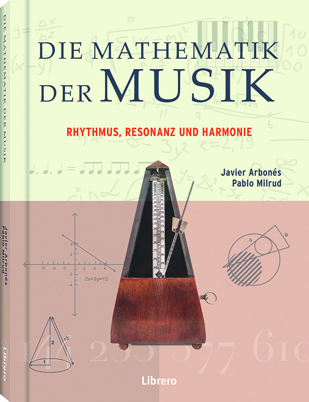 Die Mathematik der Musik (Javier Arbonés)