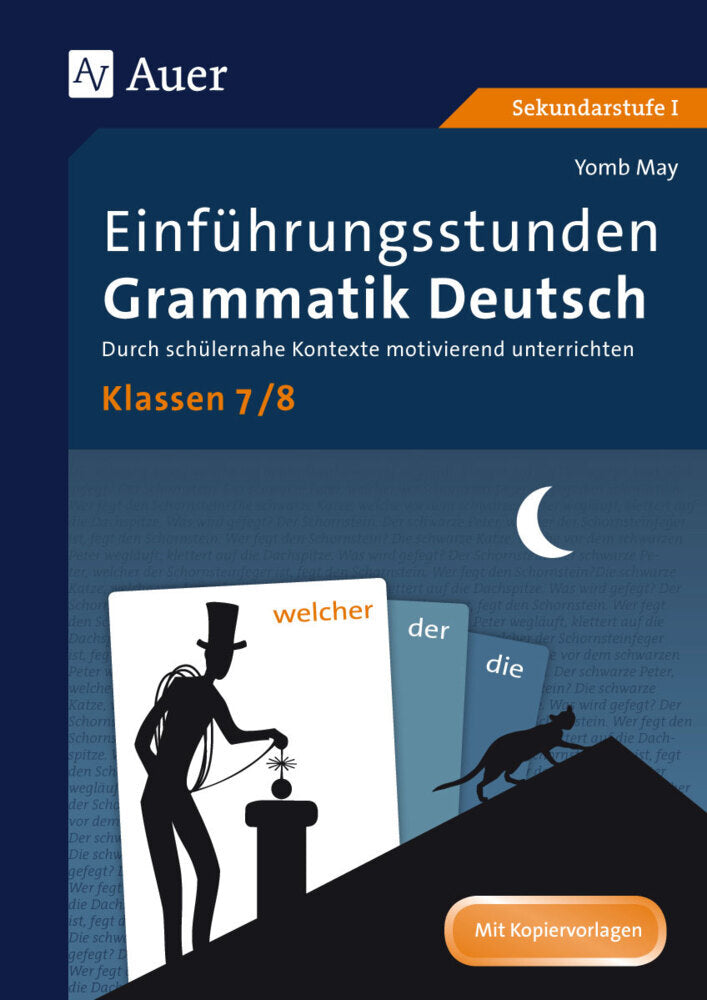 Einführungsstunden Grammatik Deutsch Klassen 7/8 (Yomb May)