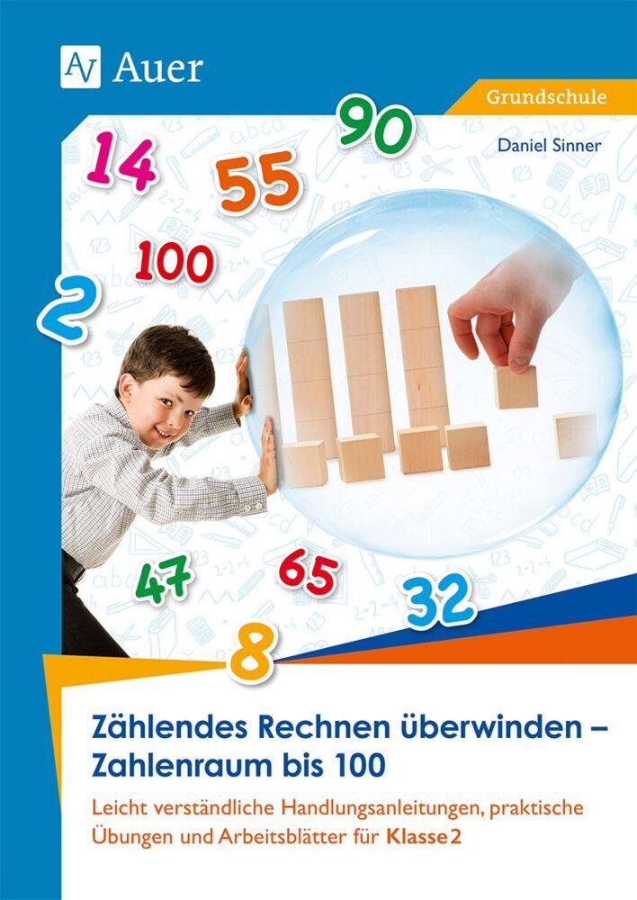 Zählendes Rechnen überwinden - Zahlenraum bis 100 (Daniel Sinner)