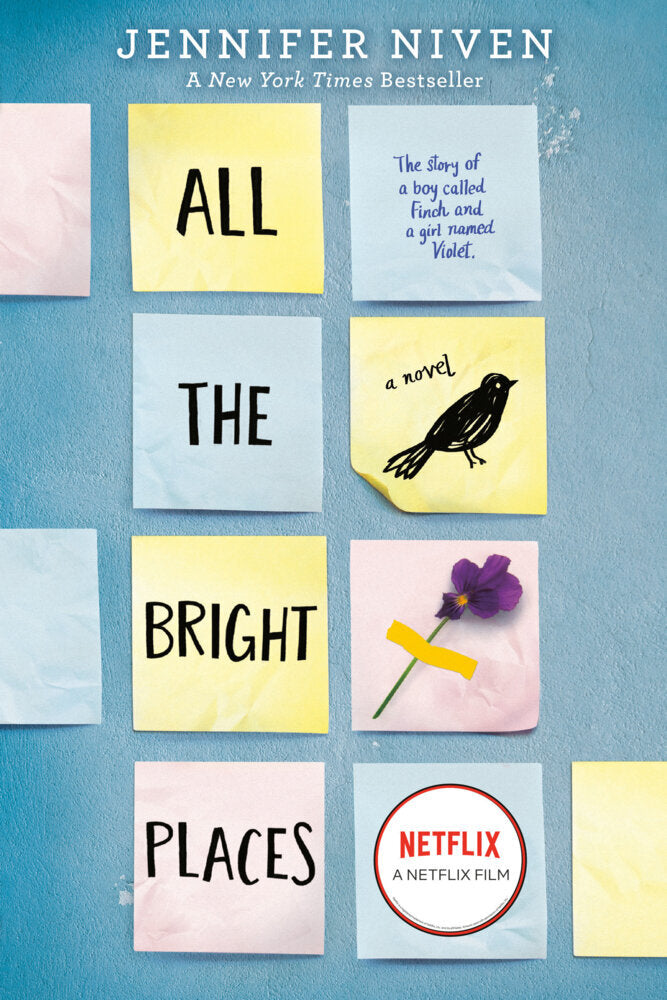 All the Bright Places (Jennifer Niven)