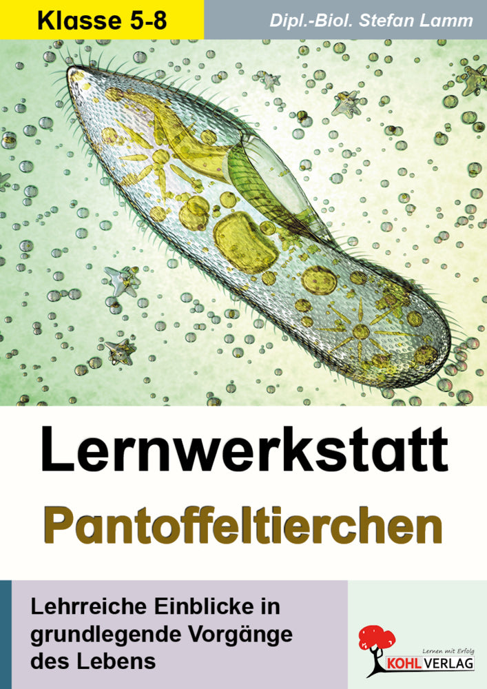 Lernwerkstatt Das Pantoffeltierchen (Stefan Lamm)