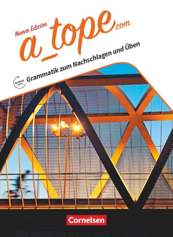 A tope - Spanisch Spätbeginner - Ausgabe 2017
