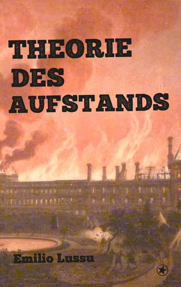 Theorie des Aufstands (Emilio Lussu)