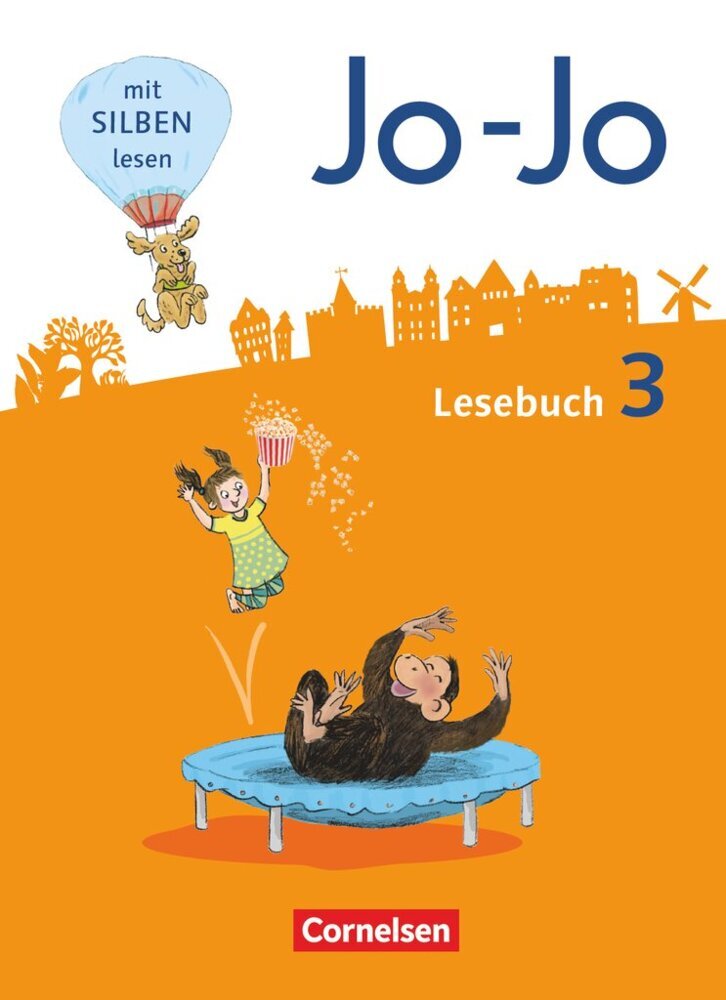 Jo-Jo Lesebuch - Allgemeine Ausgabe 2016 - 3. Schuljahr (Nicola Kiwitt)