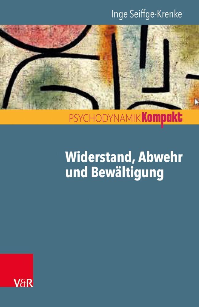 Widerstand, Abwehr und Bewältigung (Inge Seiffge-Krenke)