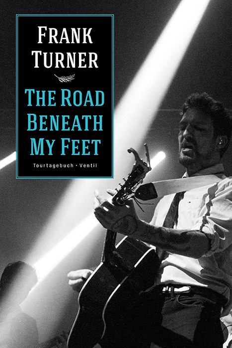 The Road Beneath My Feet (Frank Turner)