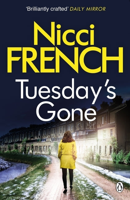 Tuesday's Gone (Nicci French)