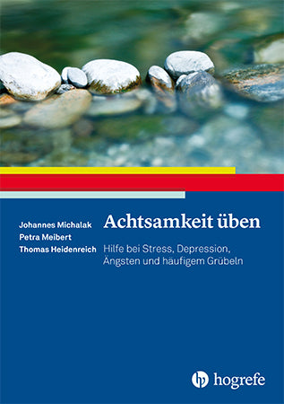 Achtsamkeit üben (Petra Meibert)