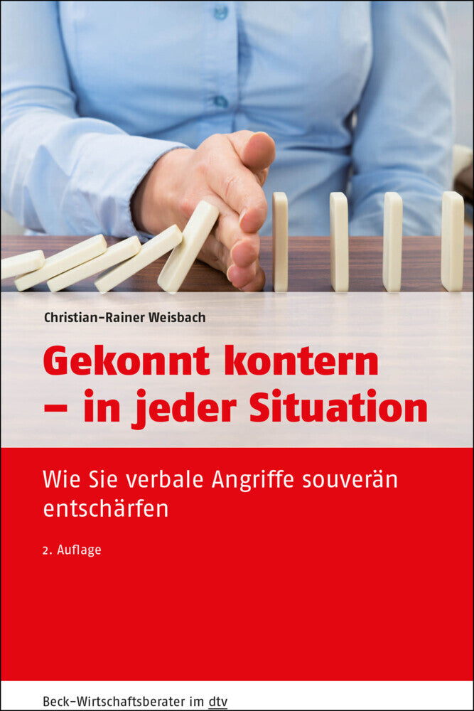 Gekonnt kontern - in jeder Situation (Christian-Rainer Weisbach)