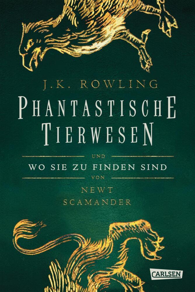 Hogwarts-Schulbücher: Phantastische Tierwesen und wo sie zu finden sind (J. K. Rowling)