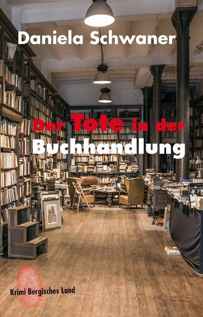 Der Tote in der Buchhandlung (Daniela Schwaner)
