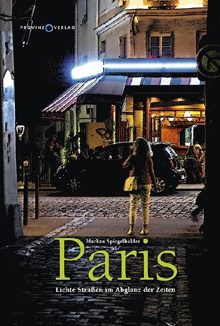 Paris (Markus Spiegelhalder)