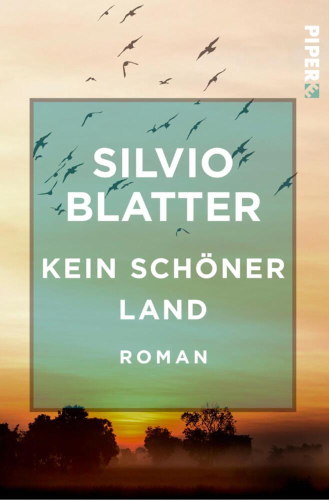 Kein schöner Land (Silvio Blatter)