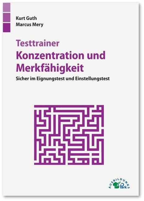 Testtrainer Konzentration und Merkfähigkeit (Kurt Guth)