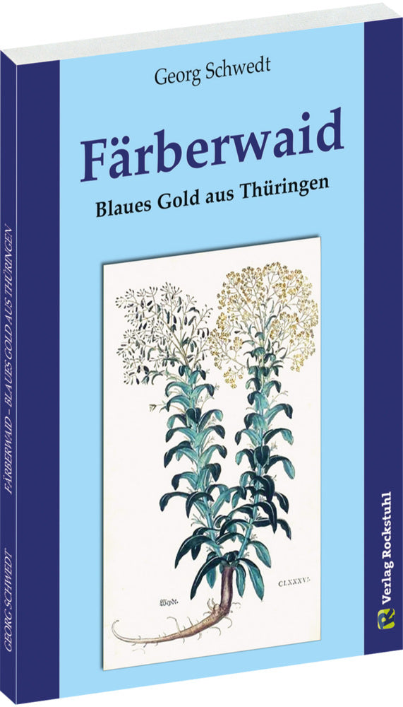 Färberwaid (Georg Schwedt)
