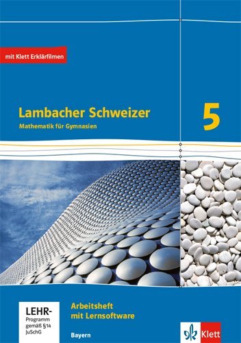 Lambacher Schweizer Mathematik 5. Ausgabe Bayern, m. Lernsoftware online