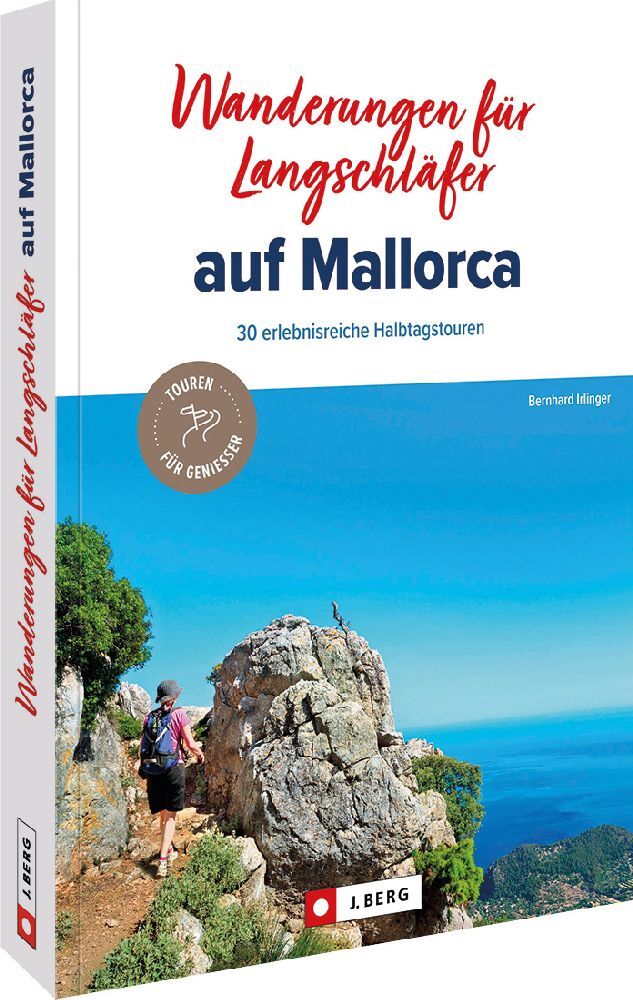 Wanderungen für Langschläfer auf Mallorca (Bernhard Irlinger)