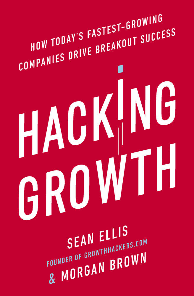 Hacking Growth (Morgan Brown)
